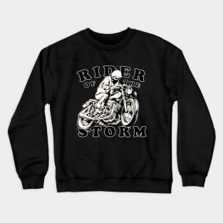 Rider of the storm ( Cafe Racer Edit ) Crewneck Sweatshirt